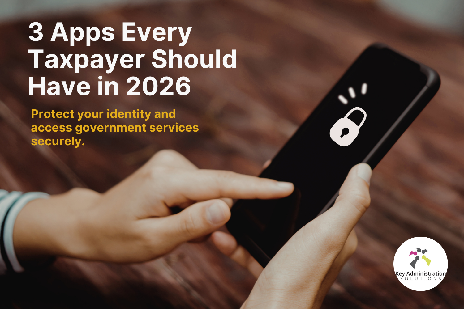 Three Apps Every Taxpayer Should Have in 2026